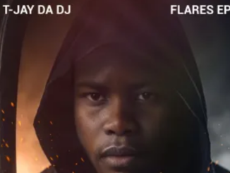 T-Jay Da DJ – FLARES EP