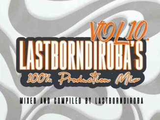 LastBornDiroba – Untitled 11 (Mixed) ft. Mellow & Sleazy, TNK MusiQ, Focalistic, Myztro, 2woshort & Stompiiey