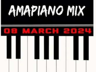 DJ Ace – 08 March 2024 (Amapiano Mix)