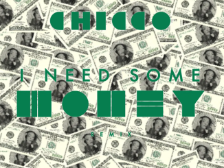Chicco & Mia Moretti – I Need Some Money (Mia Moretti Remix)