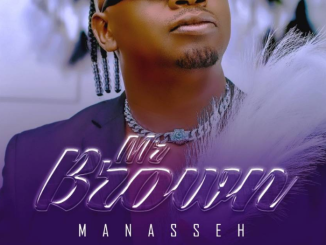 Mr Brown – Manasseh Album