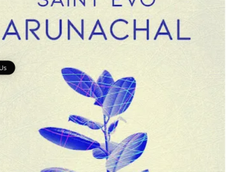 Saint Evo – Arunachal