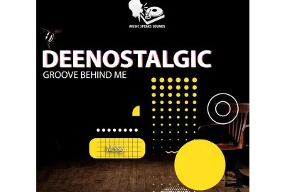 DeeNostalgic – Groove Behind Me (Album)